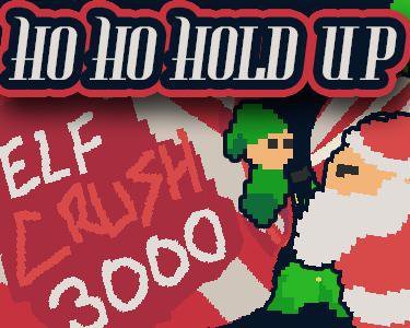 Ho Ho Hold Up