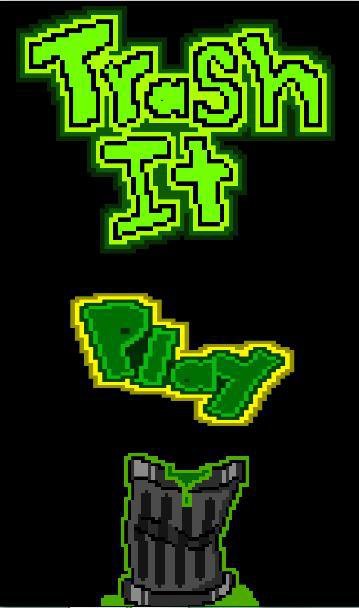 TRASH IT! (itch)