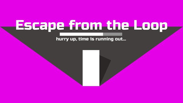 Escape From The Loop (full game)