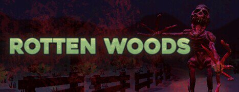 Rotten Woods