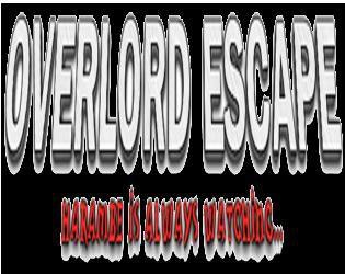 Overlord Escape