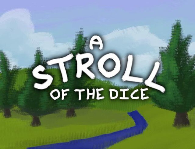 A Stroll Of the Dice
