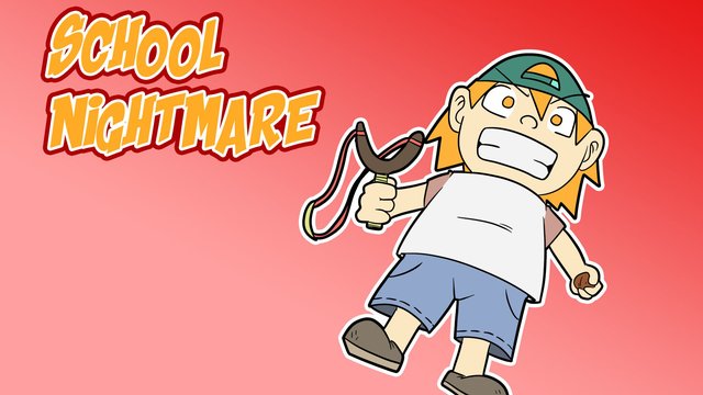 School Nightmare