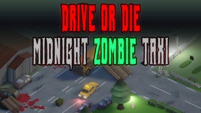 Drive or Die - Midnight Zombie Taxi