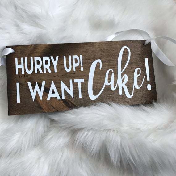 HURRY UP CAKE!