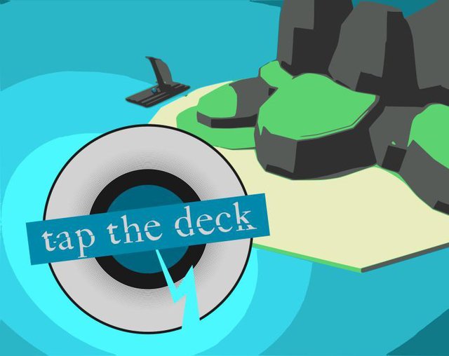 Tap the Deck