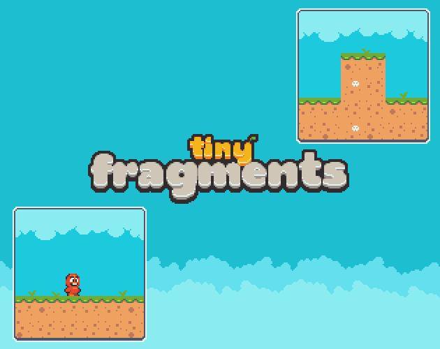 Tiny Fragments