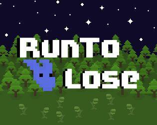 RunToLose