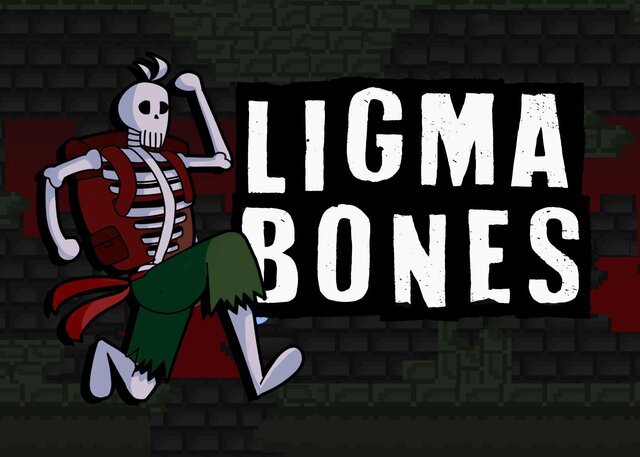 Ligma Bones
