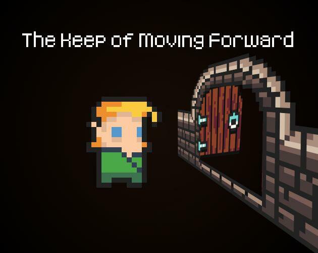 games similar to The Keep of Moving Forward