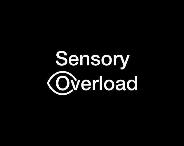 Sensory Overload (agent30632)