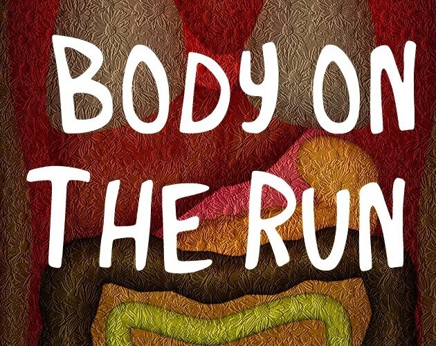 Body on the run