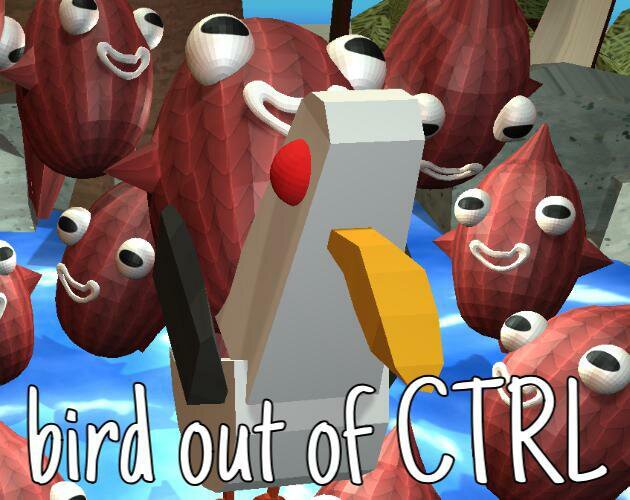 bird out of CTRL