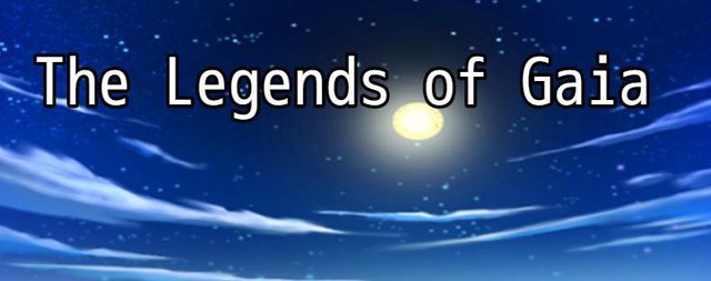 The Legends of Gaia