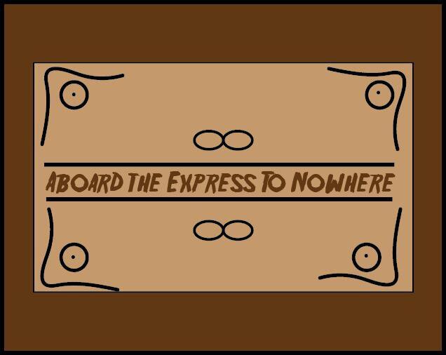 Aboard the Express to Nowhere