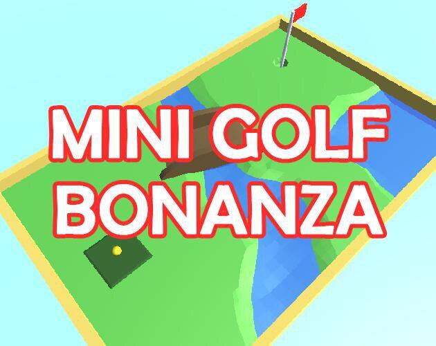Mini Golf Bonanza