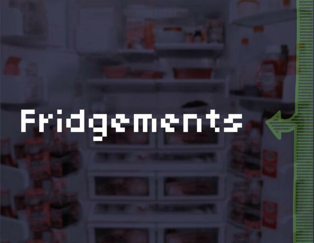 Fridgements