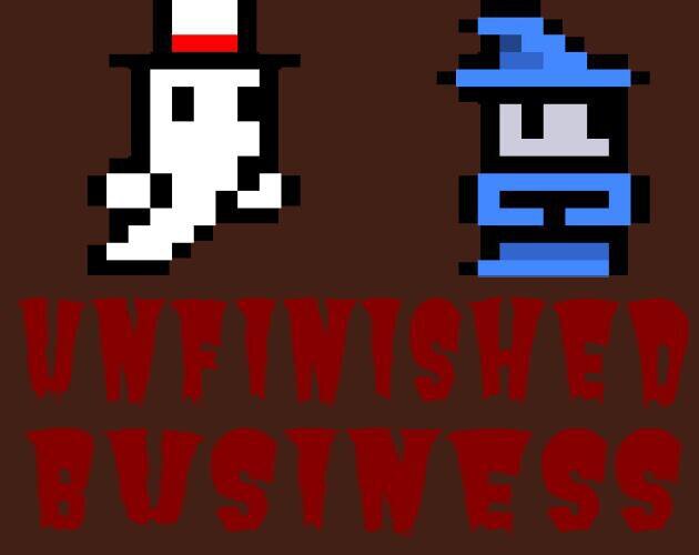 Unfinished Business (DEMO)