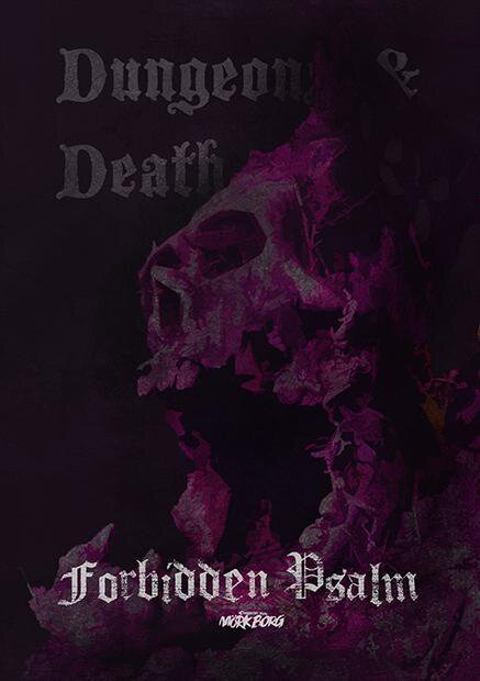Forbidden Psalm: Dungeons and Death