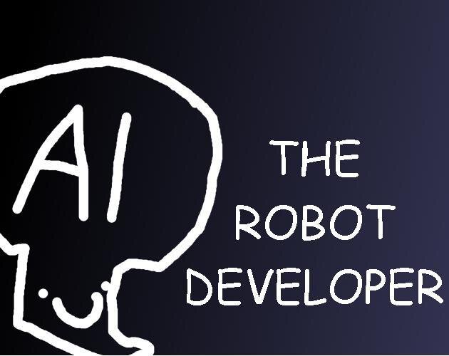 The Robot Developer