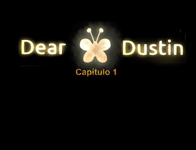 Dear Dustin (Capítulo 1)