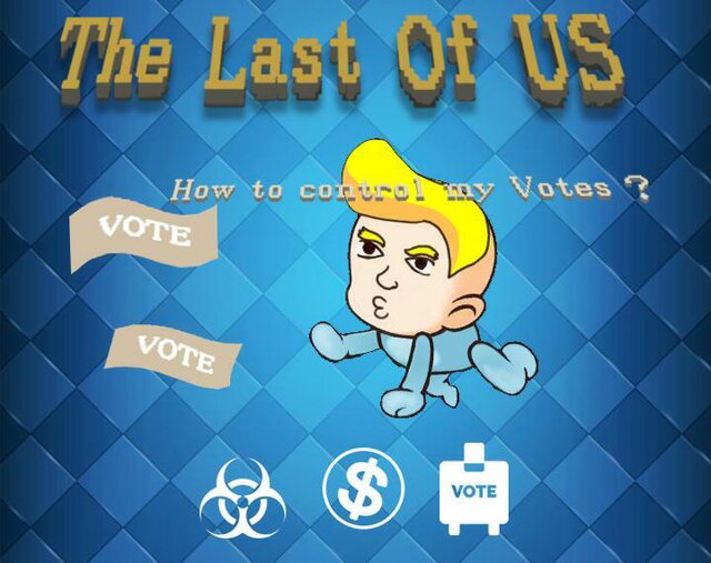 The last of US: How to control my votes?