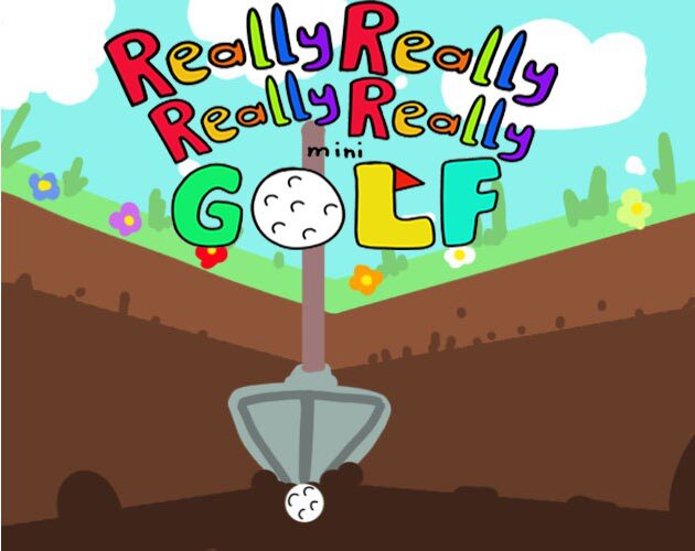 Really Really Really Really Mini Golf