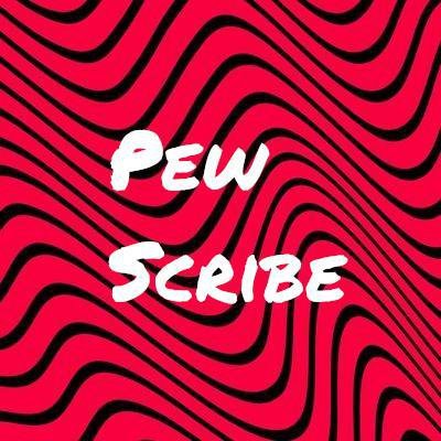 PewScribe