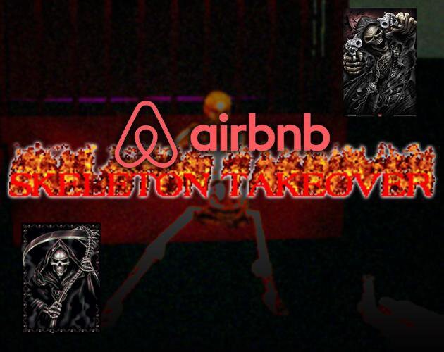 AIR BNB SKELETON TAKEOVER (NOT CLICKBAIT)