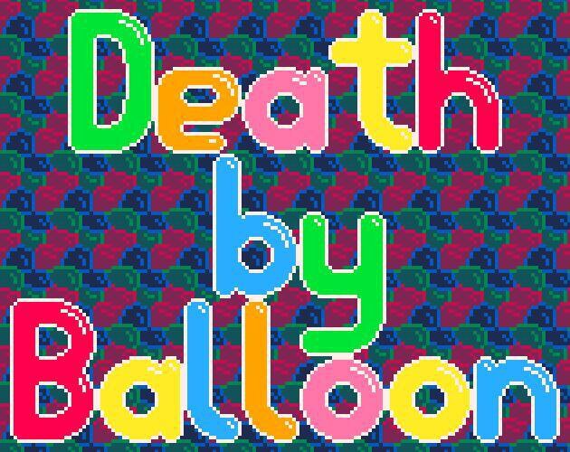 Death By Balloon - Ludum Dare 50
