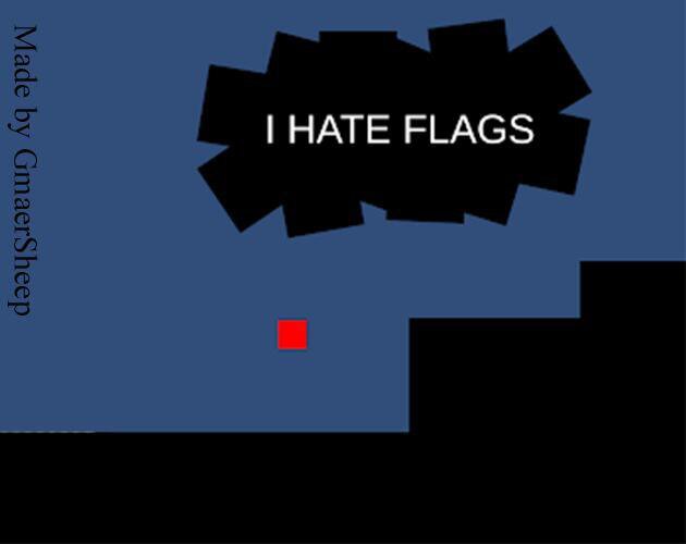 I Hate Flags