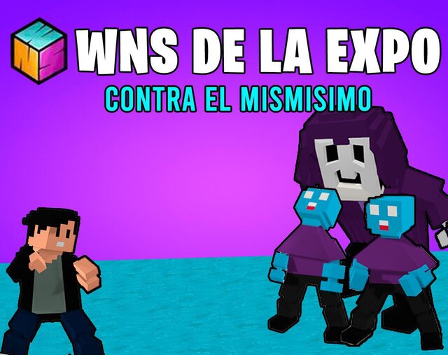 WNS: Contra El Mismisimo