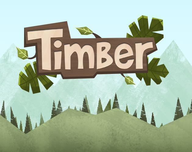 Timber Remake