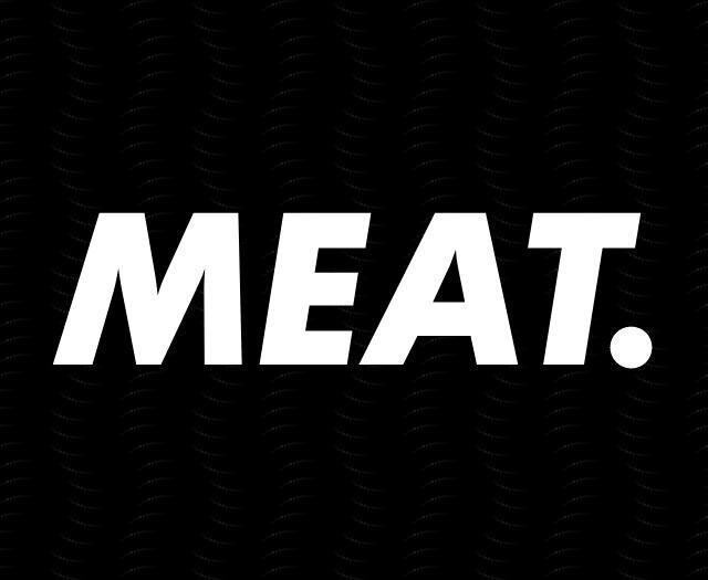 MEAT.