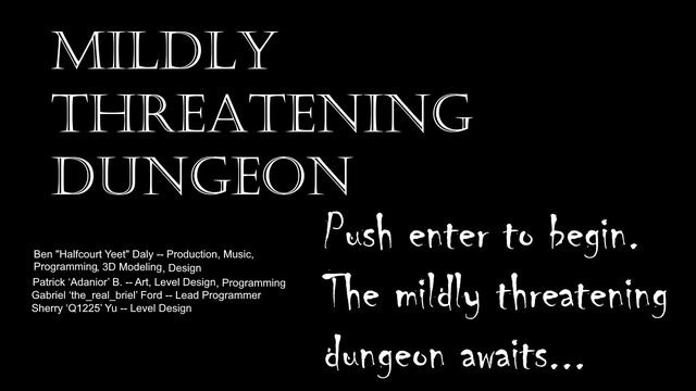 Mildly Threatening Dungeon