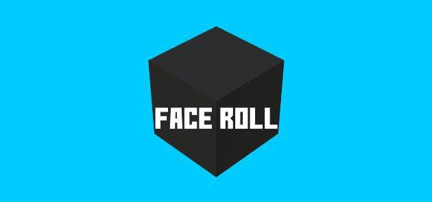 FACE ROLL