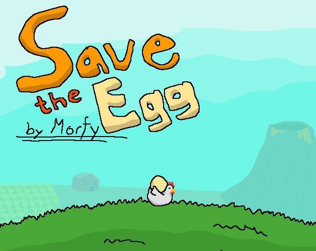 Save The Egg (Morfy)