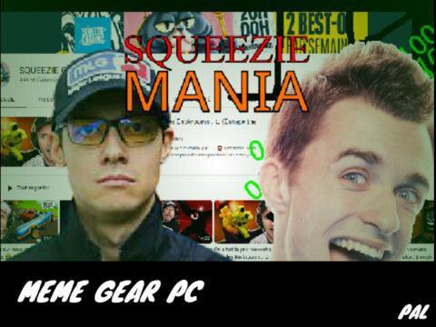 Squeezie Mania/Squeezie & Locklear