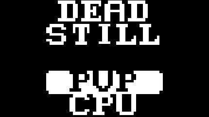 DEAD STILL