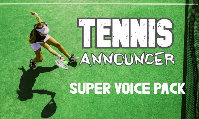 Tennis Announcer Super Voice Pack