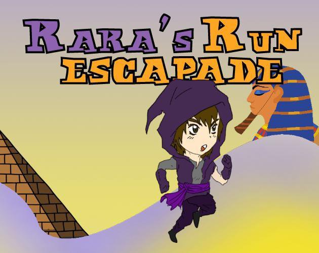 Rara's Run Escapade