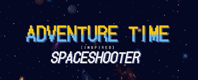 Adventure Time Inspired | Space Shooter