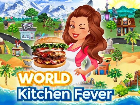 World Kitchen Fever Cooking