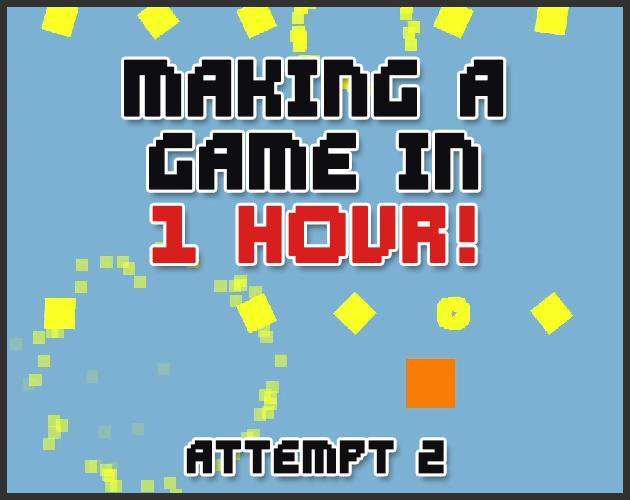 1 Hour Challenge Attempt #2