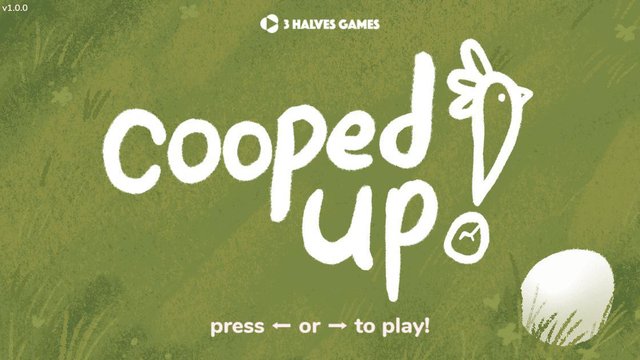 Cooped Up!