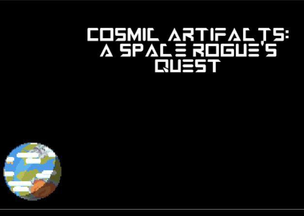 Cosmic Artifacts: A Space Rogue's Quest