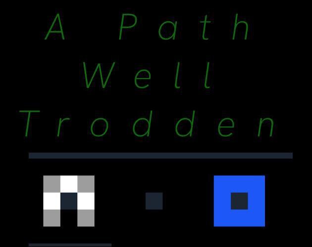 A Path Well Trodden