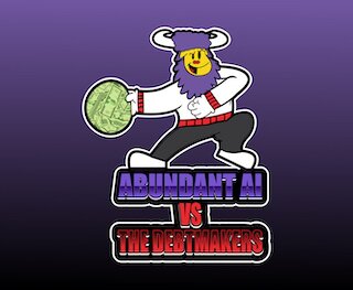 Abundant Al Vs. The Debtmakers
