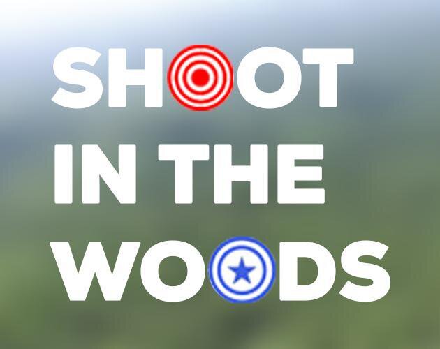Shoot In The Woods