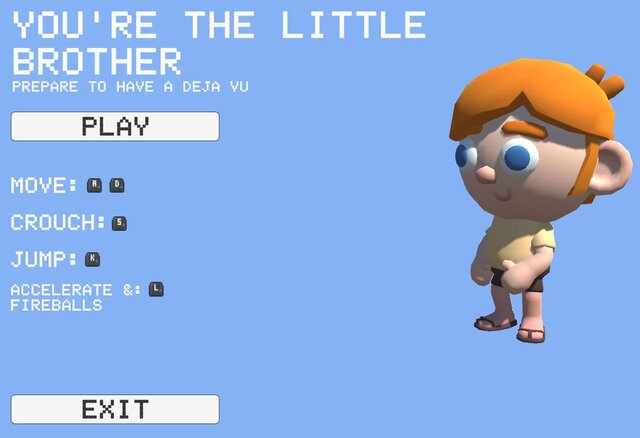 You're the little brother